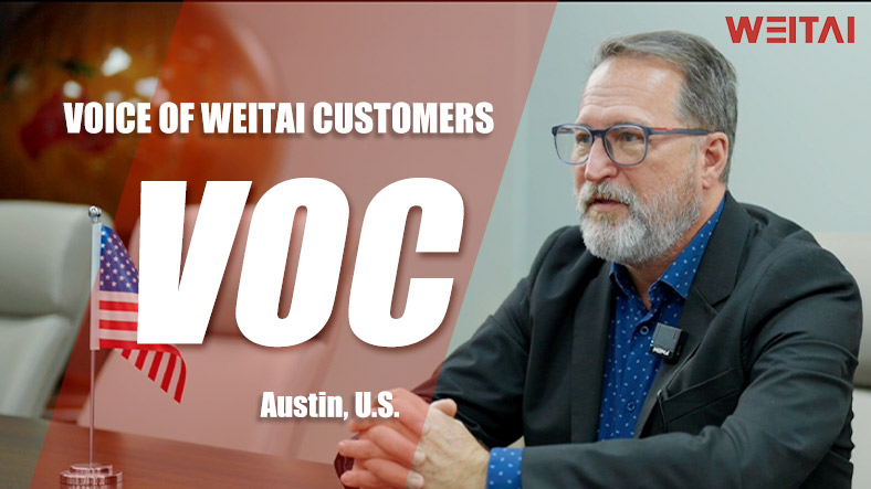 Voice of WEITAI Customers-Austin